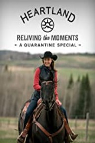 Heartland: Reliving the Moments