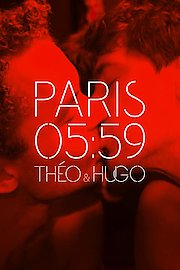 Paris 05:59: Théo & Hugo poster