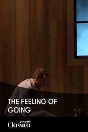 The Feeling of Going poster
