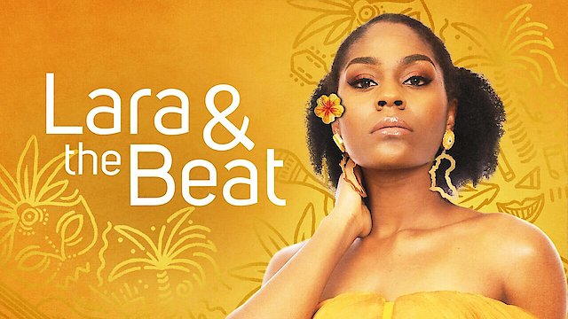 Watch Lara & the Beat Online