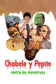 Chabelo Y Pepito Contra Los Monstruos poster