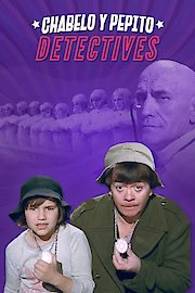 Chabelo Y Pepito Detectives