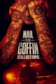 Nail in the Coffin: The Fall and Rise of Vampiro poster
