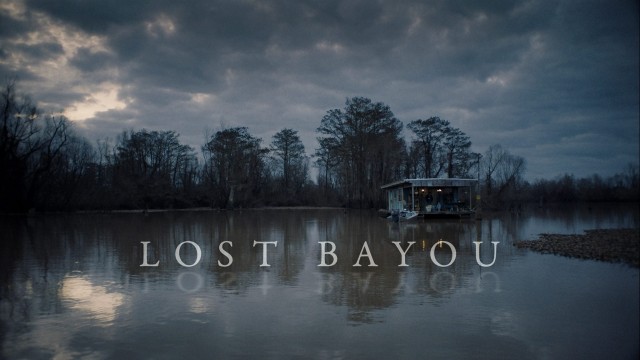 Watch Lost Bayou Online