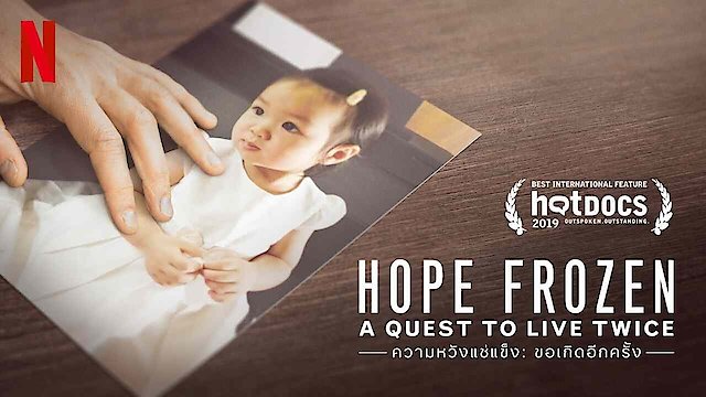 Watch Hope Frozen: A Quest to Live Twice Online