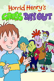 Horrid Henry’s Gross Day Out poster
