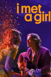 I Met a Girl poster