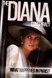 The Diana Conspiracy: What Happened in Paris? poster
