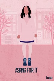 Asking For It poster