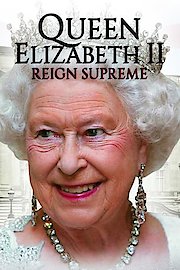 Queen Elizabeth II: Reign Supreme poster