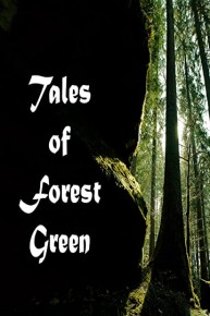 Tales of Forest Green