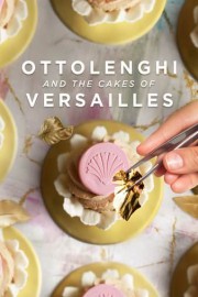 Ottolenghi and the Cakes of Versailles poster