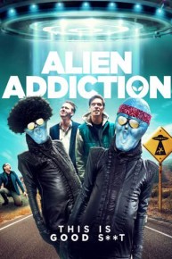 Alien Addiction