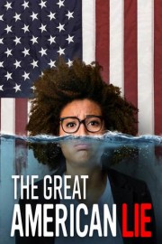 The Great American Lie poster
