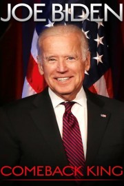 Joe Biden: Comeback King poster