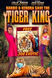 Barbie & Kendra Save the Tiger King poster