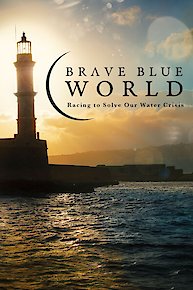 Brave Blue World: Racing to Solve Our Water Crisis