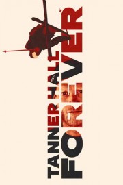 Tanner Hall Forever poster