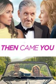 Then Came You poster