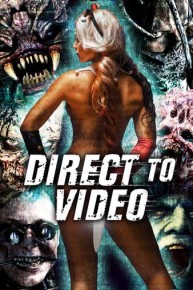 Direct to Video