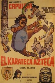 El Karateca Azteca poster