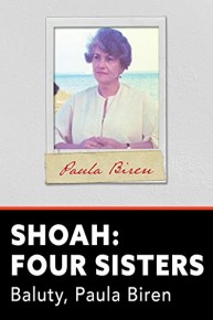 Shoah: Four Sisters - Baluty