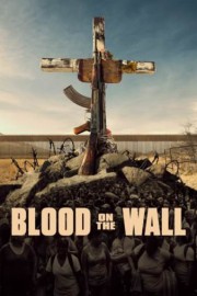 Blood on the Wall poster