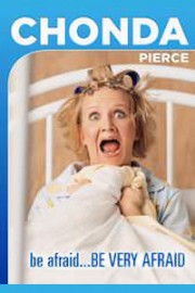 Chondra Pierce- Be Afraid, Be Very Afraid
