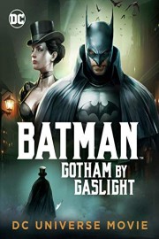 Batman: Gotham By Gaslight poster