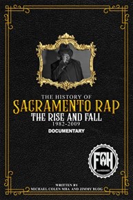 The History Of Sacramento Rap