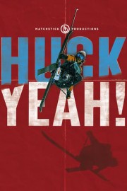Huck Yeah! poster