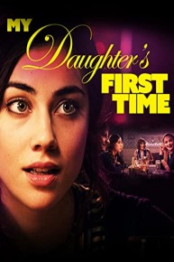 My Daughter's First Time