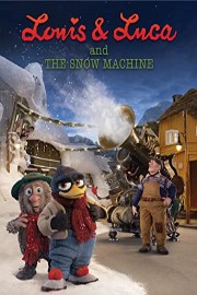 Louis & Luca and the Snowmachine