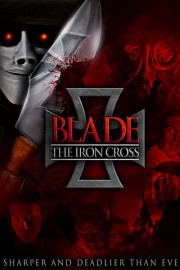 Blade: The Iron Cross poster