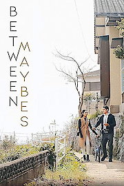 Between Maybes poster