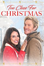 Too Close for Christmas poster