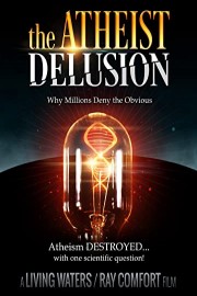 The Atheist Delusion