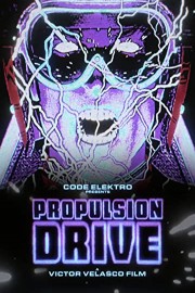 Propulsion Drive poster
