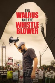 The Walrus and the Whistleblower poster