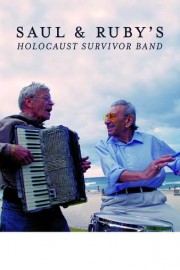 Saul & Ruby's Holocaust Survivor Band poster