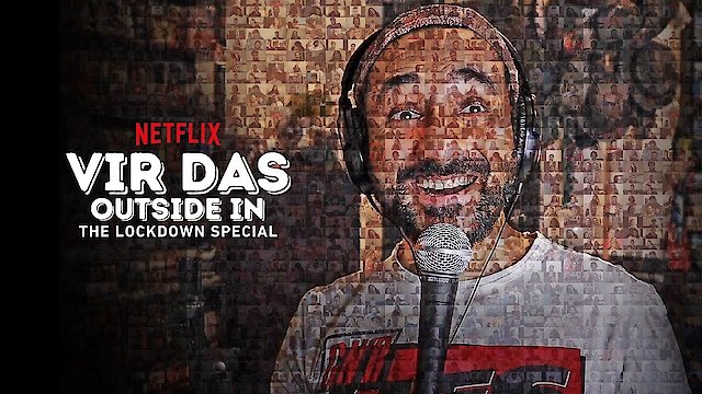 Watch Vir Das: Outside In – The Lockdown Special Online