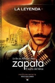 Zapata: El sueno de un heroe