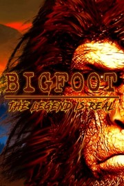 Bigfoot the Legend Is Real poster
