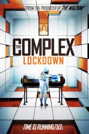The Complex: Lockdown poster