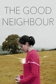 The Good Neighbour poster