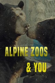 Alpine Zoos and You poster