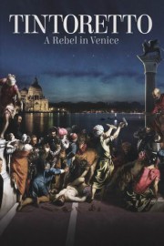 Tintoretto: A Rebel in Venice poster
