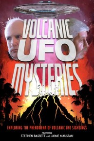 Volcanic UFO Mysteries