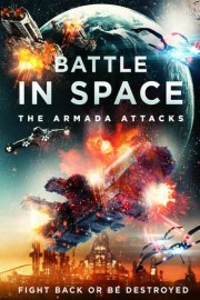 Battle in Space: The Armada Attacks poster