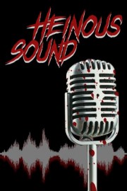 Heinous Sound poster
